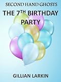 The 7th Birthday Party