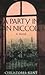 A Party in Sanniccolo by Christobel Kent