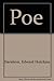 Poe: A Critical Study