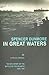In Great Waters  by Spencer Dunmore