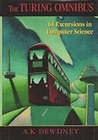 The New Turing Omnibus 66 Excursions In Computer Science By A K Dewdney