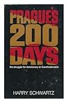 Prague's 200 days...