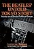The Beatles' Untold Tokyo Story: Music as a Socio-Political Force