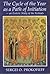 Cycle of the Year as a Path of Initiation Leading to an Experience of the Christ-being: An Esoteric Study of the Festivals