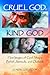 Cruel God, Kind God: How Images of God Shape Belief, Attitude, and Outlook (Psychology, Religion, and Spirituality)