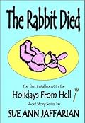 The Rabbit Died