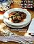 The Huzur Vadisi Cookbook: Recipes from a Turkish kitchen