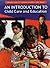 An Introduction to Child Care and Education