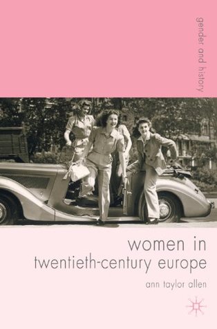 Women in Twentieth-Century Europe (Gender and History)