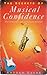 The Secrets of Musical Confidence by Andrew Evans