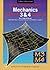 Mechanics (Advanced Modular Mathematics) (Vol 3 & 4)