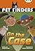 Pet Finders on the Case