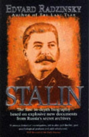 Stalin: The First In Depth Biography Based on Explosive New Documents from Russia's Secret Archives