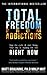 Total Freedom From Addictions by Matt Brauning