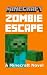 Minecraft: Zombie Escape: A...