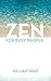 Zen for Busy People
