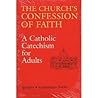 The Church's Confession of Faith: A Catholic Catechism for Adults (Communio Books) (English and German Edition)