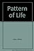 The Pattern of Life