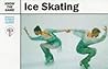 Know the Game: Ice Skating (Know the Game)