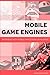 Mobile game engines: interviews with mobile game engine developers