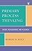 Primary Process Thinking: Theory, Measurement, and Research (Psychological Issues)