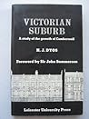 Victorian Suburb: a study of the growth of Camberwell