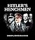Hitler's Henchmen - Goering, Himmler & Speer by Patrick Morgan