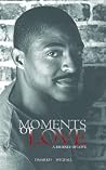 Moments Of Love Moments Of Love