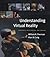 Understanding Virtual Reality: Interface, Application, and Design (The Morgan Kaufmann Series in Computer Graphics)
