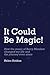It Could Be Magic... How The Music of Barry Manilow Changed My Life!