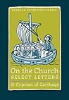 On the Church: Select Letters
