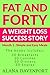 Fat and Forty, A Weight Loss Success Story Month 1: Simple and Easy Meals
