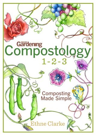 Compostology 1-2-3: Composting Made Simple (Kindle Edition)