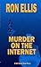 Murder on the Internet (The D.C.I. Glass Mysteries Book 3)