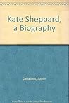 Kate Sheppard, a ...
