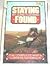 STAYING FOUND V152