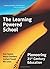 The Learning Powered School by Guy Claxton
