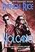 Volcano by Patricia Rice