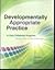 Developmentally Appropriate Practice in Early Childhood Progr... by Carol Copple