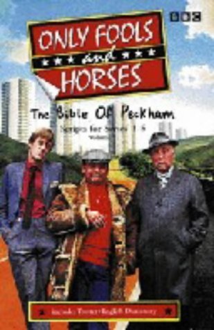 Only Fools and Horses: Scripts for Series 1-5: The Bible of Peckham (Hardcover)