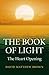 Book of Light: The Heart Opening