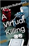 A Virtual Killing A Virtual Killing