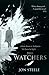 The Watchers by Jon Steele