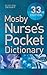 Mosby Nurse's Pocket Dictionary