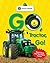 John Deere: Go, Tractor, Go!