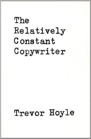 Relatively Constant Copywriter (Paperback)