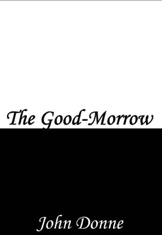 The Good-Morrow