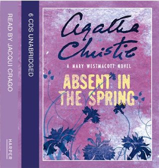 Absent In The Spring Unabridged Cd