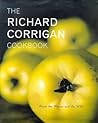 The Richard Corrigan Cookbook: From the Waters and the Wild