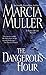 The Dangerous Hour (A Sharon McCone Mystery Book 22)
